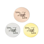 Live Laugh Love Disc Personalised for Dream Locket - Floating Dream Lockets by Belle Fever